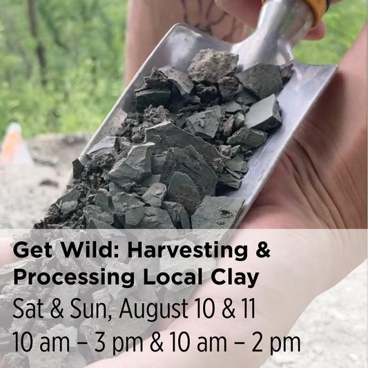 Get Wild: Harvesting & Processing Local Clay, 24SuT7
